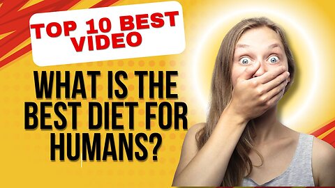 What is the best diet for humans?