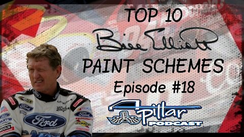 A-Pillar Podcast Episode #18 - Top 10 Bill Elliott Paint Schemes