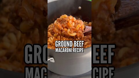 Meals Can't Get Easier Than This! Even with Screaming Kids - Ground Beef Macaroni #shorts