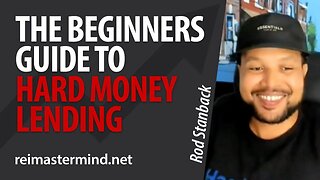 The Beginners Guide to Hard Money Lending with Rod Stanback