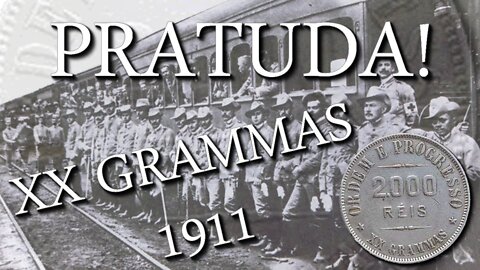 1911 - Pratuda! 2000 Réis XX Grammas