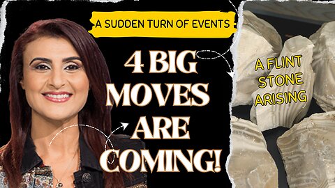 4 Big Moves Are Coming! A Sudden Turn Of Events