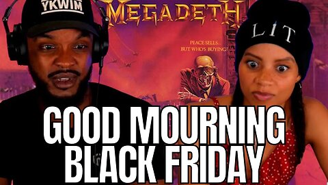 MEGADETH 4EVER! 🎵 "Good Mourning/Black Friday" REACTION