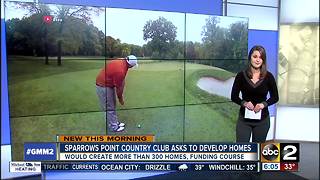 Sparrows Point Country Club looks to build 300+ homes