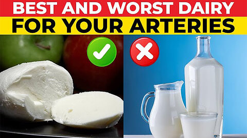 3 Best And Worst Milk & Dairy Products For Your Arteries And Blood Sugar