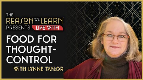 Food for Thought-Control with Lynne Taylor