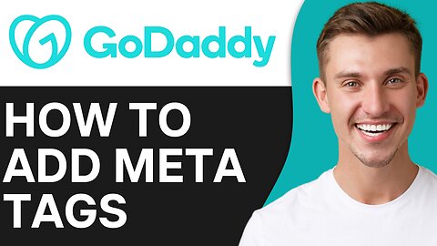 HOW TO ADD META TAGS IN GODADDY