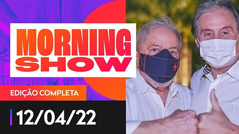 LULA COM MDB / FILME DE LÁZARO RAMOS - MORNING SHOW - 12/04/22