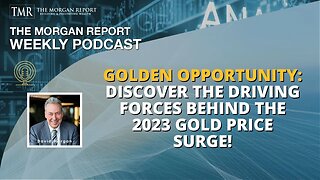 Golden Opportunity: Discover the Driving Forces Behind the 2023 Gold Price Surge!