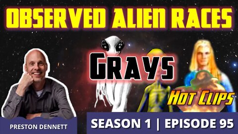Observed Alien Races | Grays (Hot Clip)