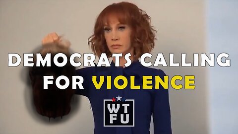 A montage of Democrats calling for violence