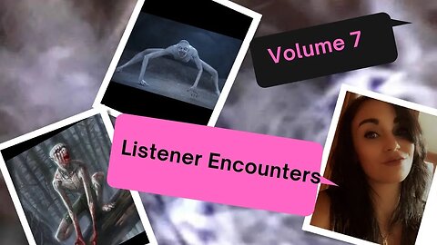 Listener Encounters (Volume 7)