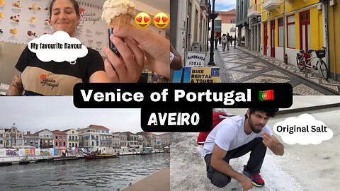 Aveiro City Full Tour | Venice of Portugal 🇵🇹