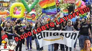 AMAZON TO LAYOFF 9,000 LGBTQ: GO WOKE GO BROKE!!!