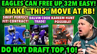 EAGLES CAN FREE UP 32M EASY! EAGLES NEED TO MAKE THIS MOVE AT RB! DO NOT DRAFT! THIS IS WHY! BOOM!