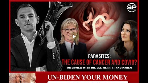 Stew Peters With Karen Kingston and Dr. Lee Merritt - Biosynthetic Parasites: Cause Cancer And Covid