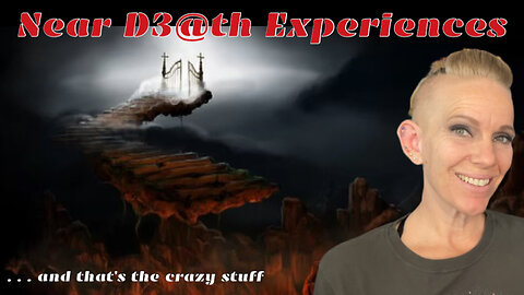 Near Death Experience Stories