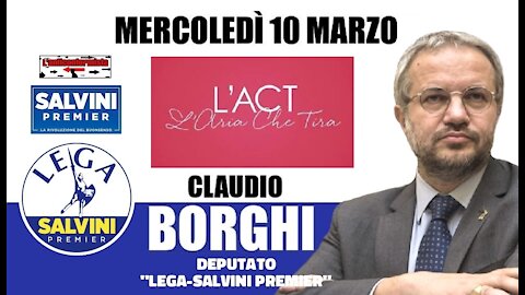 🔴 Interventi dell'On. Claudio Borghi ospite a "L'aria che tira" del 10/03/2021.