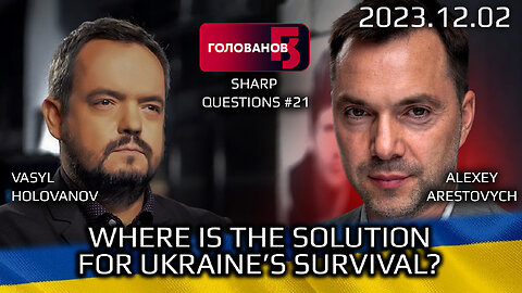 Golovanov #21: Where is the Solution for Ukraine's Survival?