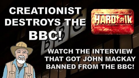 Creationist DESTROYS BBC Interview!