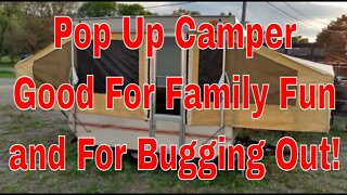 Pop Up Camper / RV / Small Camper...Good For Bugging Out!