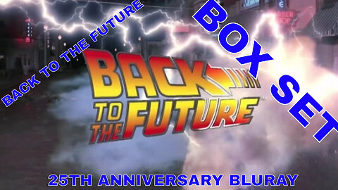 Back to the Future 25 anniversay bluray box set