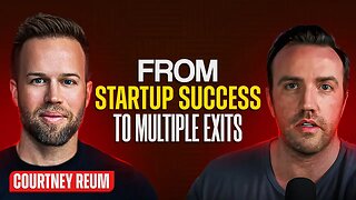 From Startup Success to Multiple Exits | Courtney Reum, Founder of M13