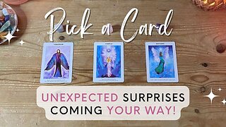 What Surprises Are Coming Your Way? 😱 Pick a Card Tarot, Timeless Reading