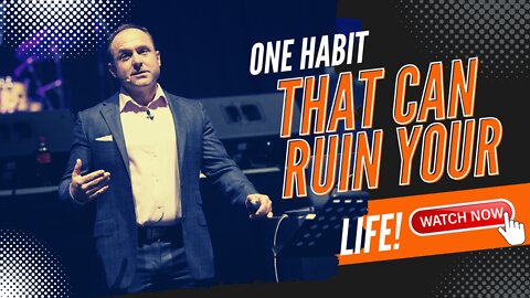Giving Up This One Habit Could Change Your Life