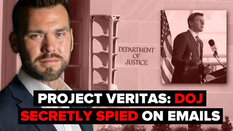 Project Veritas Says DOJ Secretly Spied On Emails