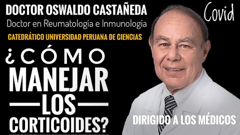 ¿CÓMO MANEJAR LOS CORTICOIDES? Dirigido a los médicos.