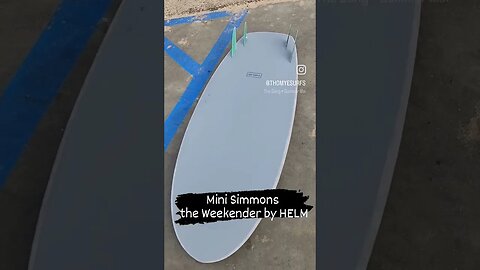 HELM Weekender (mini simmons) Super fun summer board