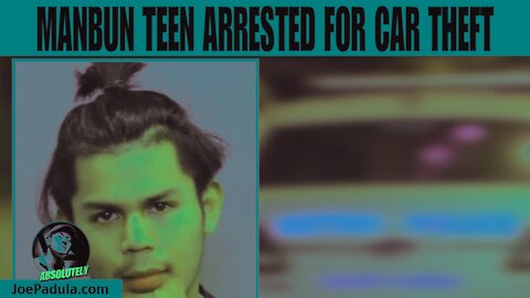 Manbun Car Teen Jacker Arrested. Are you Pro or Anti Manbun?