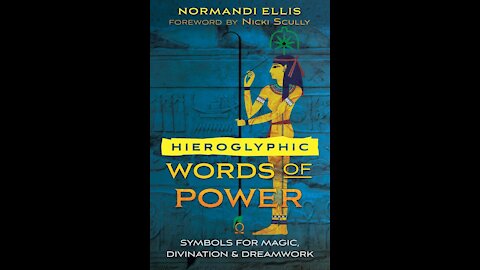 The Language of Ancient Egypt with Normandi Ellis - host Mark Eddy