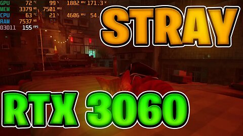 STRAY | Gameplay Benchmark | i7 10700f + RTX 3060 | High Settings | 1080P |