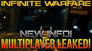 INFINITE WARFARE MULTIPLAYER LEAKED EARLY!