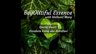 2 August 2023 ~ BeYOUtiful Essence ~ SG: Lissabeta Kalag aka AstroDevi ~ Ep 14