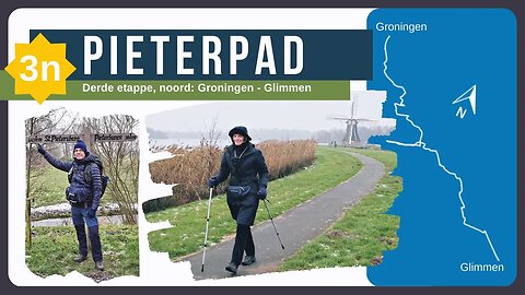 Pieterpad - Etappe 3 noord - Groningen naar Glimmen (EN/NLOndertiteling)