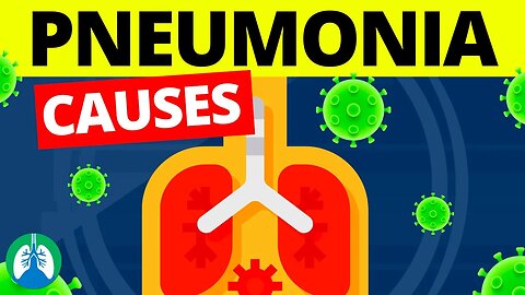 What are the Causes of Pneumonia?