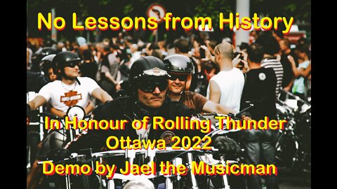 2022-04-29 Rolling Thunder inspired Demo by Jael the Musicman