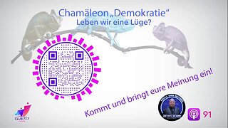 #91: Chamäleon "Demokratie" - Leben wir eine Lüge?