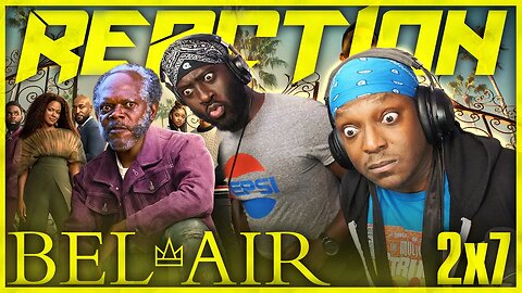 BEL-AIR 2x7 | Under Pressure | Reaction | Review | Discussion