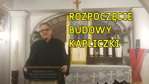 Rozpoczęcie budowy kapliczki w ubiegłym tygodniu