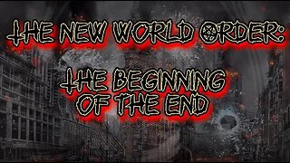 New World Order has Begun 4K