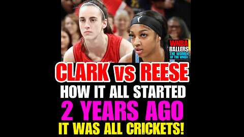 WNBAB #26 Clark vs Reese How it all got started 2 years ago, this subject was an all CRICKETS!