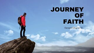 Journey of Faith | Genesis chapter 12