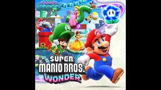 Lets-a Go! Super Mario Bros. Wonder First Time Playthrough