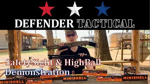 Defender Tactical HighBall and SafetySight Demonstration