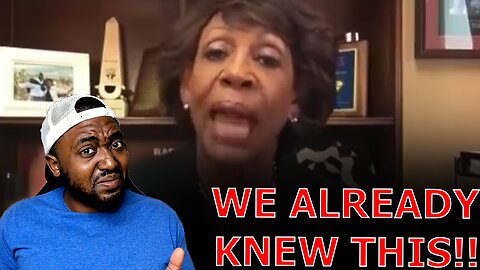 Maxine Waters Accidently Says Quiet Part Out Loud While Claiming Victimhood Over Racist Attacks!