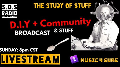 DIY + Community Broadcast & STUFF
